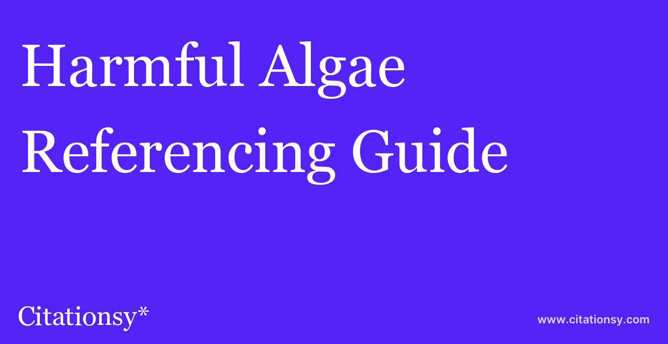 cite Harmful Algae  — Referencing Guide